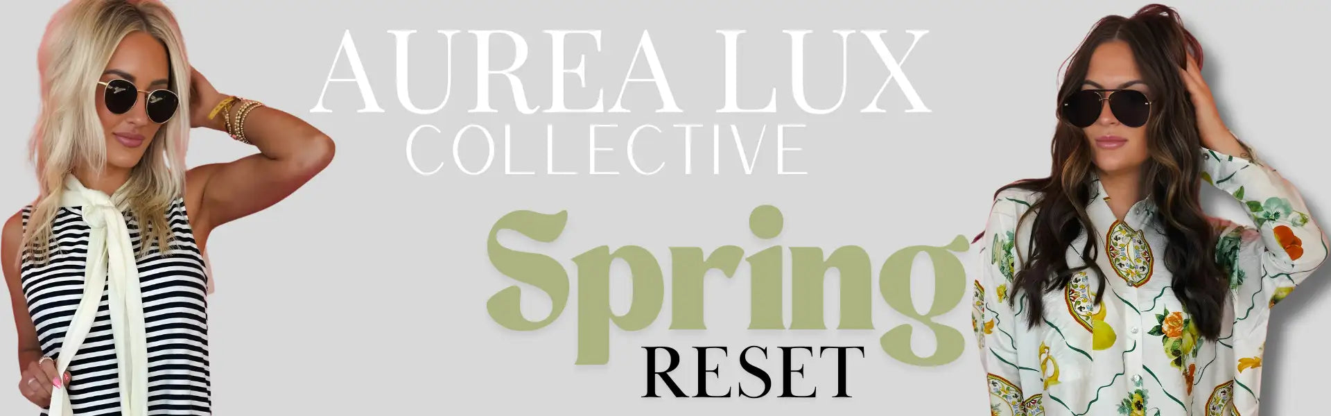 Aurea lux collective spring reset collection featuring two models in stylish spring outfits.